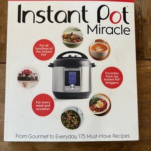 Instant Pot Miracle Cookbook - 175 Recipes